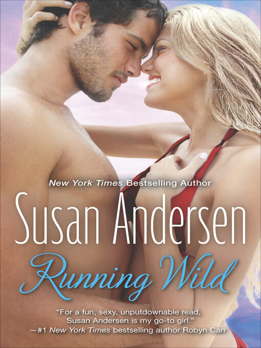 Title details for Running Wild by Susan  Andersen - Wait list
